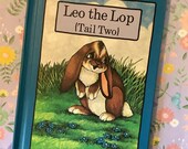 RARE Vintage 1979 Copy of the Serendipity Book 39 Leo the Lop Tail Two 39 in Hardback by Stephen Cosgrove - Fun, Nostalgic Picture Book Gift