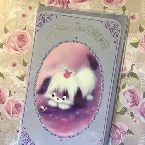 Cartão raro, vintage/retro verdadeiro, por volta dos anos 1970, "Feliz aniversário, querida filha" - cachorrinho fofo e design floral - verso doce - filha amorosa retrô