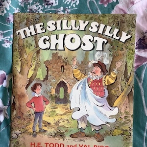 RARE 1988 Vintage Children&#39;s Book The Silly Silly Ghost in Paperback by H.E. Todd and Val Biro -Picture Book -Bedtime Story - Nostalgic Gift