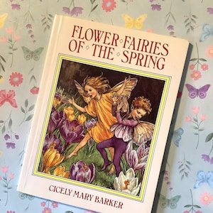 1987 Vintage Children&#39;s Book &#39;Flower Fairies of the Spring&#39; by Cicely Mary Barker in Paperback with 19 Colour Plates - Vintage Birthday Gift