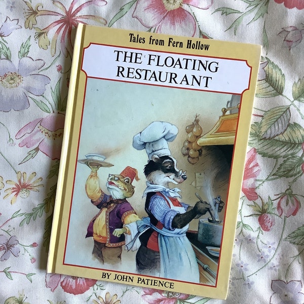 Prachtige vintage 1997 Tales From Fern Hollow 'The Floating Restaurant' klein hardback boek van John Patience nostalgisch prentenboek - beschadigd