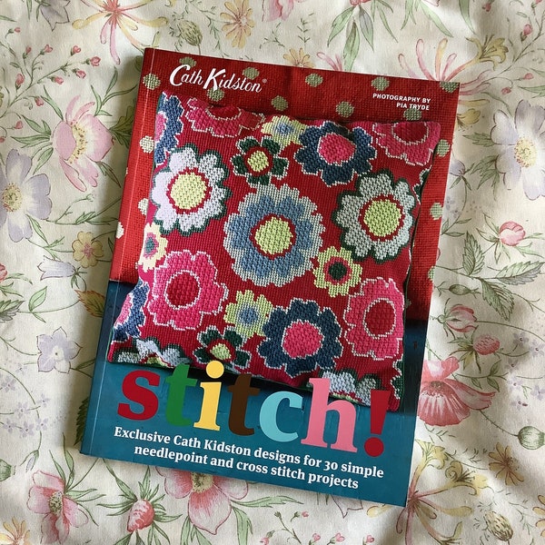 STUNNING Cath Kidston 'Stitch!' from 2013 - 30 Simple Needlepoint and Cross Stitch Projects -Handmade Gift Ideas -STUNNING Home Decor Pieces