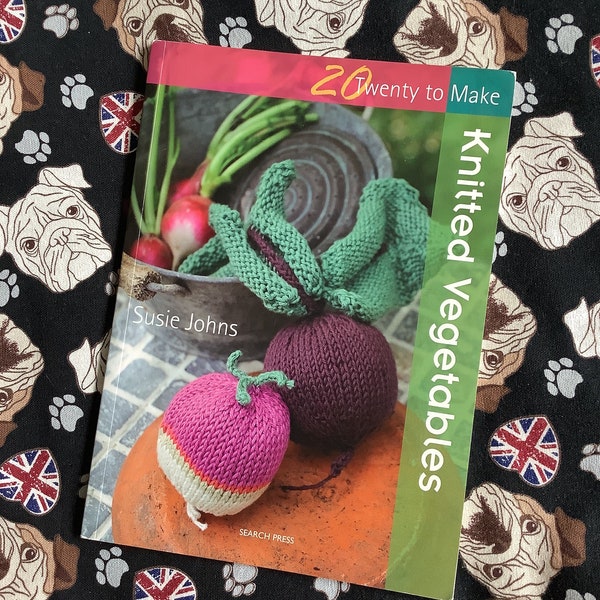 Fun 2011 'Twenty To Make - Knitted Vegetables' Paperback Book by Susie Johns - Clear step-by-step Instructions - Simple, fun and quick makes