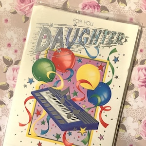 SELTEN Circa 1980s Vintage Unbenutzte 'For You Daughter' Große Geburtstagskarte mit RETRO Tastatur & Luftballons Design - Innen dekoriert - Musik Fan