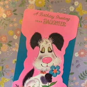 RARE Vintage Circa 1960s 'Uma saudação de aniversário, querida filha' Cartão grande recortado - Design fofo de cachorro - Verso doce - Filha amorosa retrô/cachorro