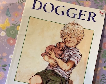 RARE Vintage 1993 'Dogger' Softback Book By Shirley Hughes - Stunning Picture Book - Childhood Nostalgia/Memories - Fun, Retro Birthday Gift