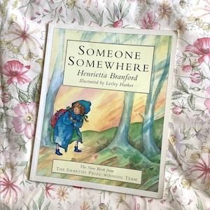 1999 Vintage Children&#39;s Book &#39;Someone Somewhere&#39; Paperback by Henrietta Branford & Beautifully Illustrated by Lesley Harker - Magical Book