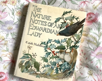 RARE 1989 Vintage FIRST EDITION 'The Nature Notes Of An Edwardian Lady' Hardback Book by Edith Holden -Beautiful Illustrations -Gift Idea