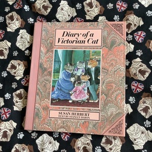 STUNNING Rare Vintage 1991 &#39;Diary of a Victorian Cat&#39; Book in Hardback by Susan Herbert - 30 Colour Cat Paintings - Purrfect Cat Lover Gift