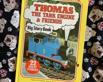 vintage 1986 « Thomas The Tank Engine & Friends Big Story Book » relié par le révérend W. Awdry - 22 histoires courtes - Nostalgie de l'enfance