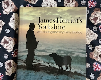 STUNNING Vintage 1981 ‘James Herriot's Yorkshire’ Hardback Book with Photographs by Derry Brabbs -A FABULOUS Gift for a fan of James Herriot