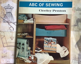 RARE 1968 A do-it-better book « ABC Of Sewing » en livre de poche par Cicely Penton - Conseils de couture et de couture - Cadeau livre amusant et rétro pour les amateurs de couture