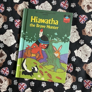 RARE Vintage 1979 First Edition &#39;Hiawatha the Brave Hunter&#39; Walt Disney&#39;s Wonderful World of Reading Hardback - Matte Cover -Nostalgic Book