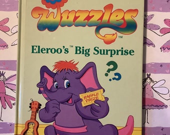 RARE Vintage 1984 'Wuzzles - Eleroo's Big Surprise'  Hardback Book - The Perfect Nostalgic Picture Book Gift for a Wuzzles Lover - 1980s TV