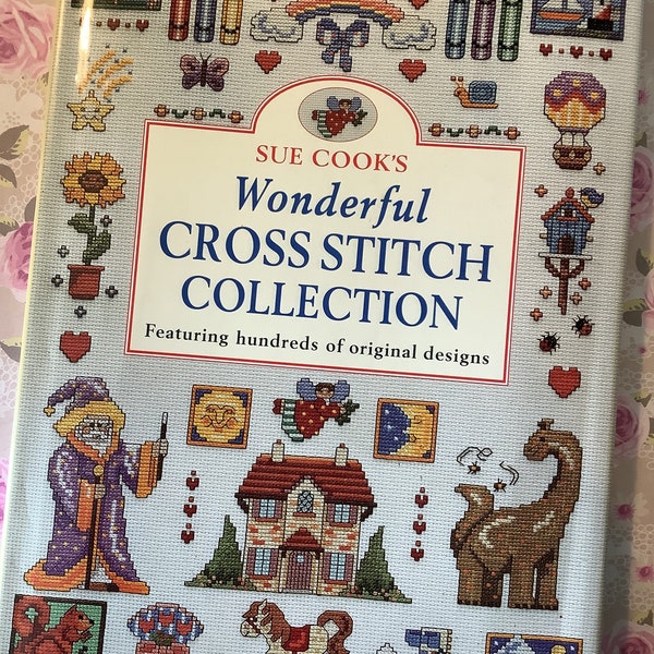 vintage 2000 Sue Cook’s 'Wonderful Cross Stitch Collection' Livre relié - Comprend des centaines de designs originaux - Décoration intérieure / Cadeaux faits à la main