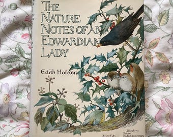 RARE 1989 Vintage FIRST EDITION 'The Nature Notes Of An Edwardian Lady' Hardback Book by Edith Holden - Stunning Illustrations -Shelf Filler