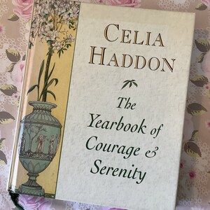 RZADKI rocznik 1992 Celia Haddon 'The Yearbook of Courage & Serenity' Książka w twardej oprawie - Inspirujące cytaty na każdy dzień w roku - Uroczy prezent