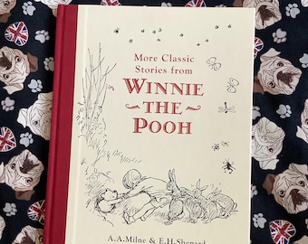 Vintage 1997 More Classic Stories From Winnie the Pooh Book in Hardback by A.A. Milne & Beautifully Illustrated by E.H. Shepard - 2 Stories
