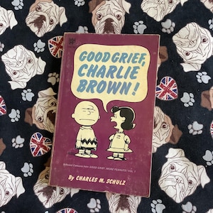 RARE Vintage 1969 &#39;Good Grief, Charlie Brown!&#39; Book in Paperback by Charles M. Schulz -Snoopy & Peanuts Cartoons -Snoopy Fan Birth Year Gift