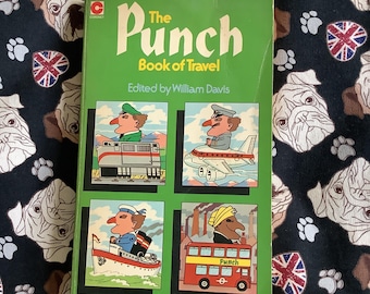 RARE Vintage 1975 The Punch Book of Travel Paperback Book Edited by William Davis - Articles and Cartoons all about Travel - Nostalgic Gift