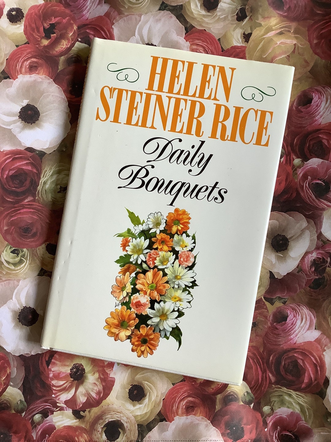 Vintage 1991 Helen Steiner Rice 'daily Bouquets' Hardback Book A