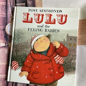 RARE Vintage 1988 First Edition Copy of Posy Simmonds 'Lulu and the Flying Babies' in Hardback - ADORABLE Picture Book - Nostalgic Book Gift