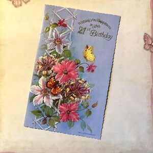 Cartão de aniversário de 21 anos vintage original MUITO RARO, da década de 1970 - Design deslumbrante de flores e borboletas por R. Cresswell - Verso sentimental - Nostalgia