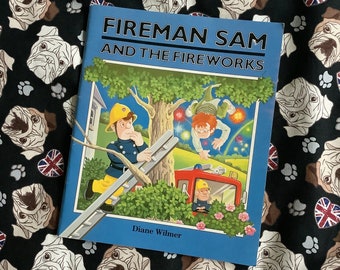 Vintage 1988 'Fireman Sam And The Fireworks' Book in Paperback by Diane Wilmer -Collectable Book -Nostalgic Birthday Gift - Fun Fireman Gift
