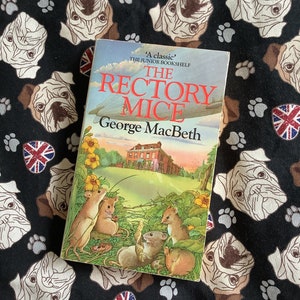 Rare 1984 'The Rectory Mice' Paperback Book By George MacBeth - Story of a Mouse Family set in 1914 - Fun, Nostalgic Birth Year Book Gift