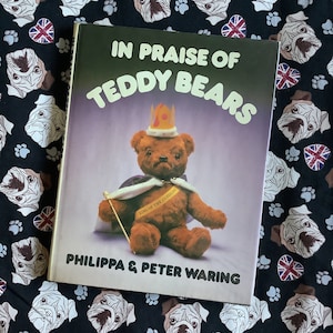 RARE Vintage 1980 First Edition 'In Praise Of Teddy Bears' Hardback Book by Philippa & Peter Waring -  Adorable Gift for Teddy Bear Lovers