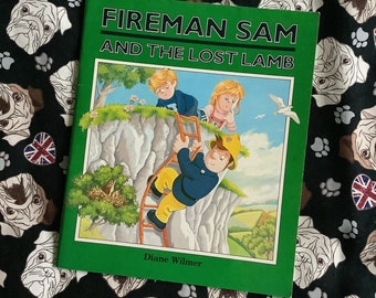 Vintage 1988 'Fireman Sam And The Lost Lamb' Book in Paperback by Diane Wilmer -Collectable Book -Nostalgic Birthday Gift - Fun Fireman Gift