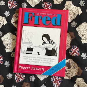 1998 年ヴィンテージ「The Little Book Of Fred」ハードカバー、ルパート・フォーセット著 - フレッド好きのための楽しい懐かしい誕生日 - 大人向け漫画ユーモア本