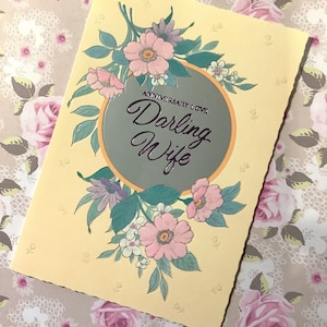 Zeldzame & PRACHTIGE Vintage Circa 1980s 'Anniversary Love Darling Wife' Pretty Floral Design Card - Zoete Groet -Nostalgie / Floral Loving Wife