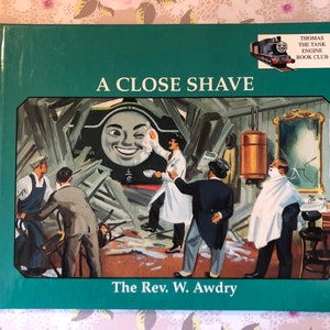 Vintage 1995 Thomas The Tank Engine Hardback Book &#39;A Close Shave&#39;  By The Rev. W. Awdry - Childhood Nostalgia  - Thomas Fan Gift - Kid&#39;s TV
