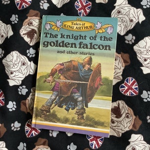 1977 Vintage Children&#39;s Book &#39;Tales of King Arthur - The Knight of the Golden Falcon&#39; Ladybird Book Written By Desmond Dunkerley - Fun Gift