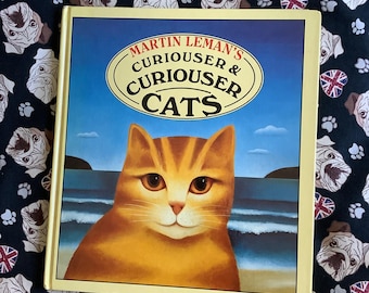 Vintage 1990 Martin Leman 'Curious & Curiouser Cats' Book in Hardback - ADORABLE Cats - STUNNING Illustrations - Fun, Cat Lover Book Gift