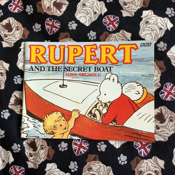 Millésime 1989 première édition « Rupert et le bateau secret » livre de poche par Mike Trumble-BBC Books-Livre d'images Rupert Bear-Cadeau de fan Rupert