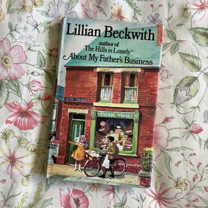 RARE Vintage 1971 First Edition Copy of &#39;About My Father&#39;s Business&#39; Book by Lillian Beckwith in Hardback - Illustrations by Douglas Hall