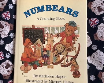 RARE Vintage 1986 NUMBEARS Hardback Book by Kathleen Hague STUNNING Illustrations by Michael Hague - Sweet 40th Birthday Gift for a Bear Fan