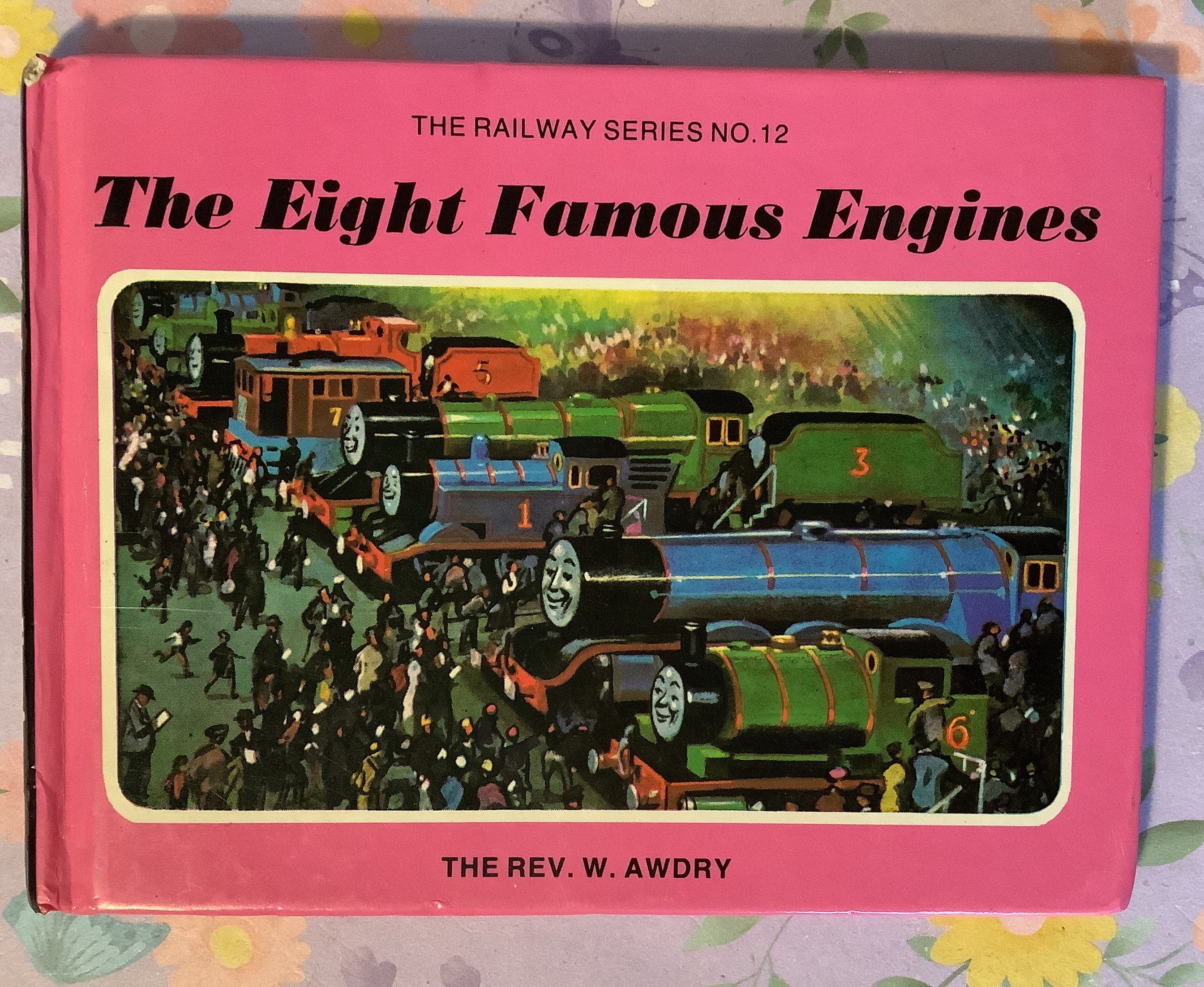 1987 Vintage Children's Book Thomas The Tank Engine 'The Eight Famous Engines' by The Rev. W. Awdry in Hardback - The Railway Series No 12