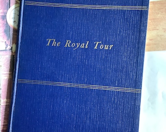 RARE Vintage 1954 'Royal Tour' Book in Hardback by Neil Ferrier - Royal Family Collectable - B&W and Colour Photographs of the 1953-54 Tour