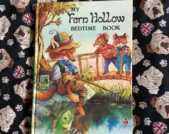 Libro d'epoca degli anni '80 circa "My Fern Hollow Bedtime Book" con copertina rigida - Otto racconti brevi illustrati da John Patience - Storie magiche della buonanotte