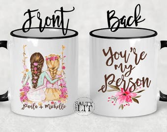 Friends on swing mug,You're My Person Mug,custom bff mug,Mug,Custom Best Friend mug,Sister Gift,Best Friend Mug,Best Friend Gift,BFF Gift