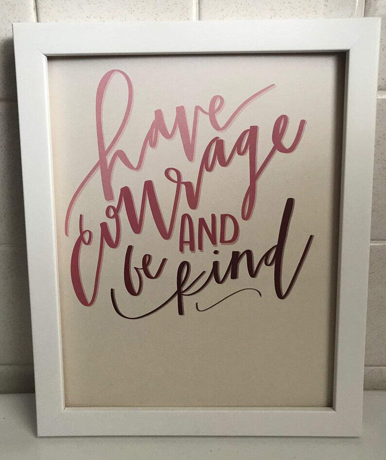 Have courage and be kind meaning in urdu image