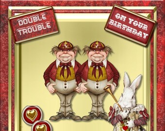 B4 - Tweedle Dee & Tweedle Dum