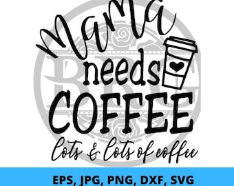Op de afbeelding: Zwart-wit grafisch ontwerp met de tekst "Mama needs coffee lots & lots of coffee". Het ontwerp bevat een gestileerde koffiebeker met een hart.