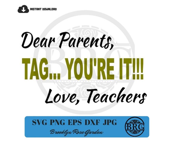 Dear Parents Tag You’re It Svg Eps Dxf Jpg Png INSTANT - Etsy