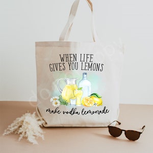 When Life Gives You Lemons Make Vodka Lemonade Tote Bag 15 x 19 ~ One Sided ~ Gift ~ Natural Colored Faux Burlap Bag
