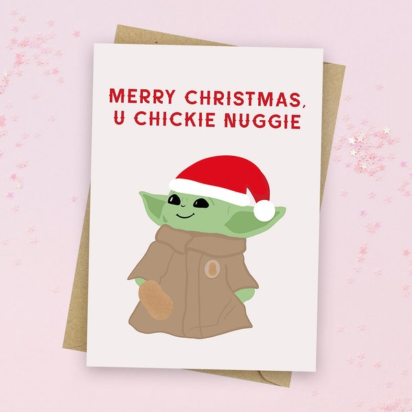 Merry Christmas, u Chickie Nuggie Christmas Card - Chicken Nugget - Baby Yoda - Cute Greeting Card - Funny Card - Food Card - Chicky Nuggies