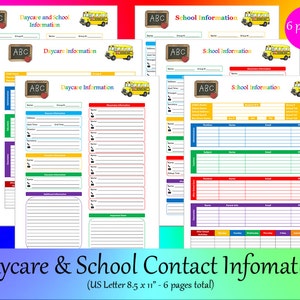 May include: Six printable pages of daycare and school contact information forms. Each page features a yellow school bus illustration and a colorful design. The forms include sections for name, address, phone number, email, and other important details.